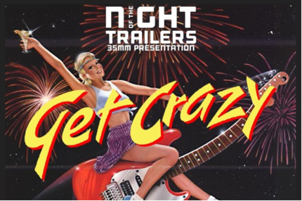 Hey, London! Get Crazy with NIGHT OF THE TRAILERS and GET CRAZY!